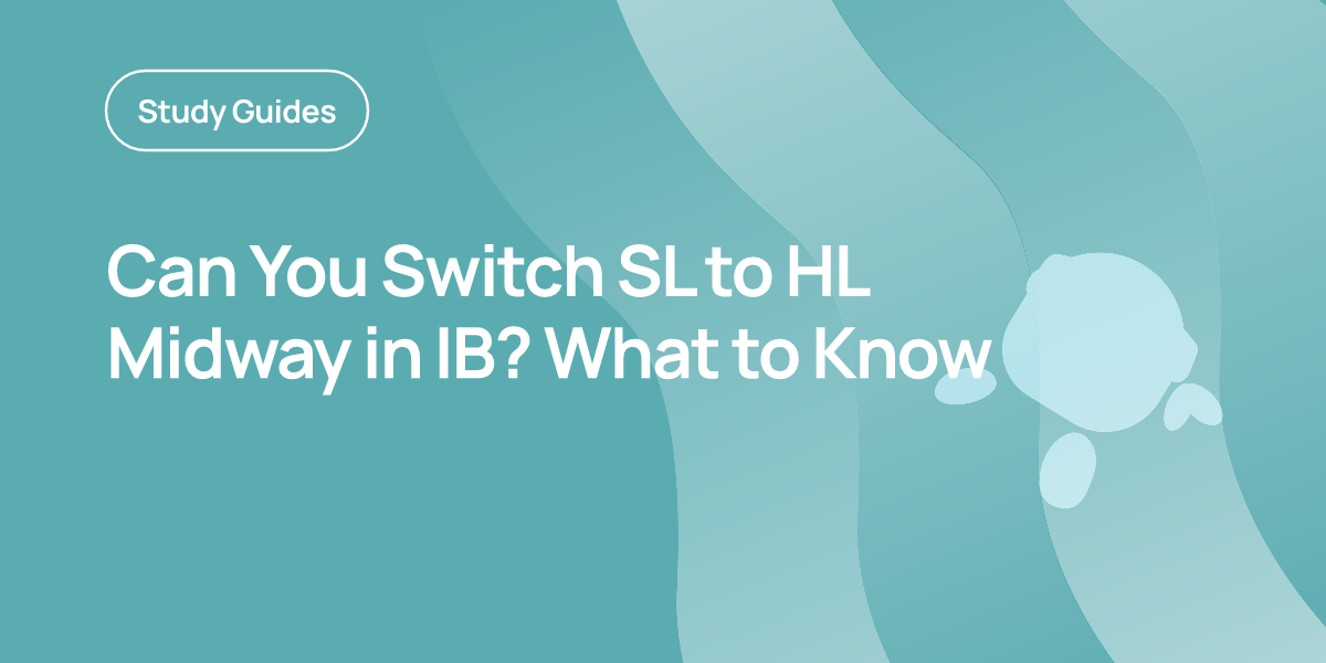 Can You Switch SL to HL Midway in IB? What to Know