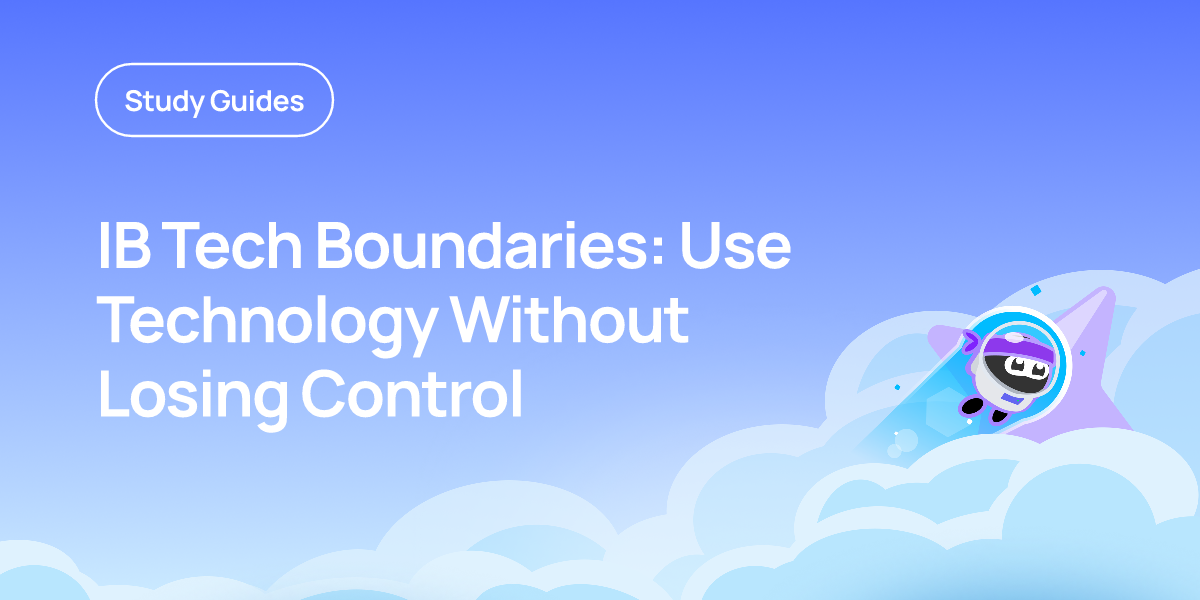 IB Tech Boundaries: Use Technology Without Losing Control