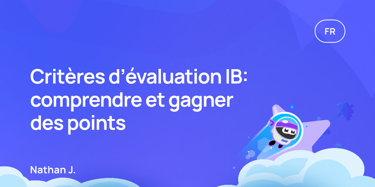 Critères d’évaluation IB: comprendre et gagner des points