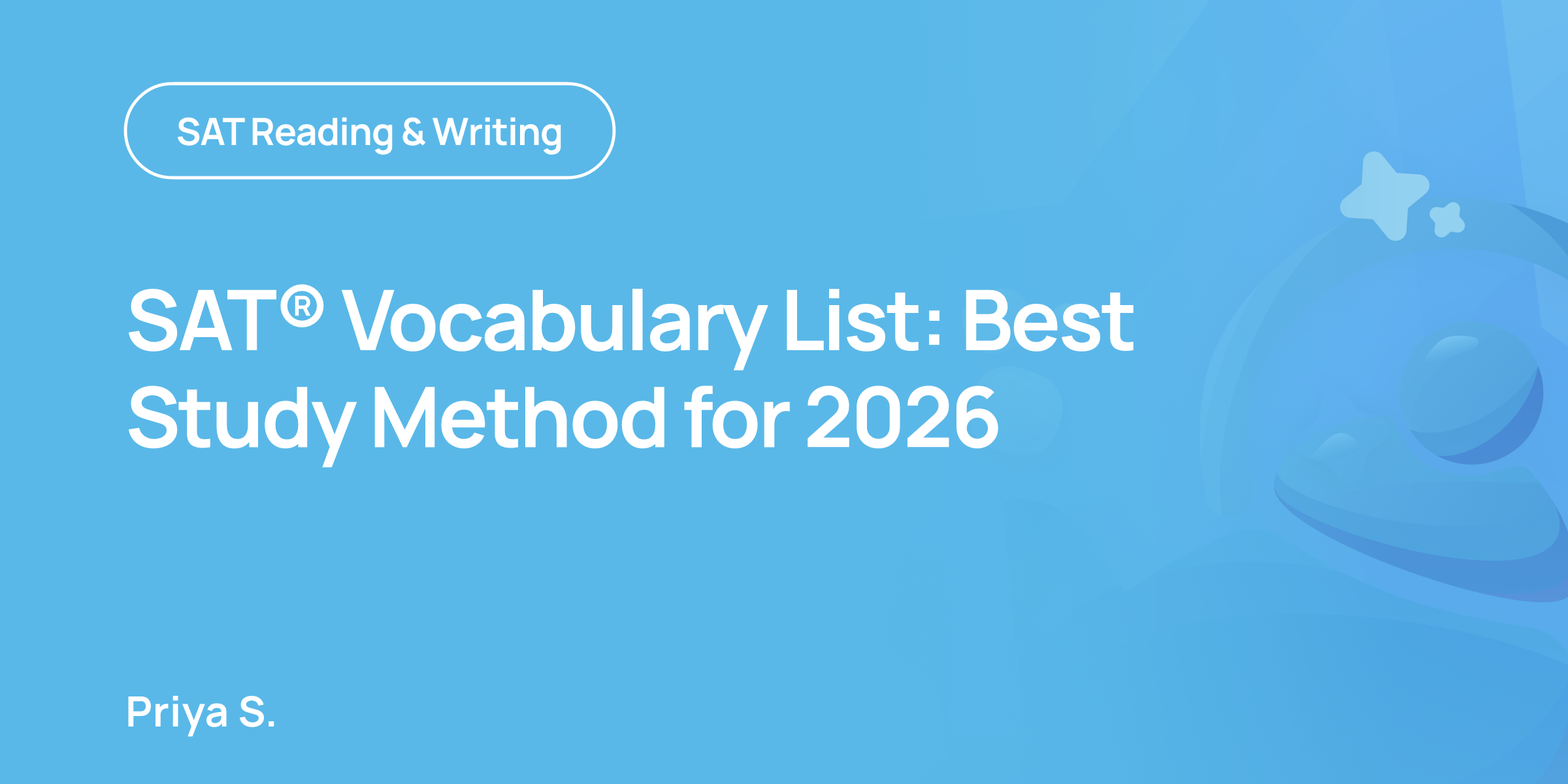 SAT® Vocabulary List: Best Study Method for 2026 | OnePrep