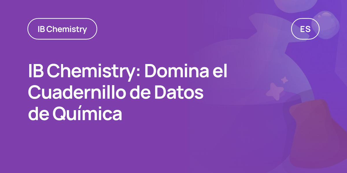 IB Chemistry: Domina el Cuadernillo de Datos de Química