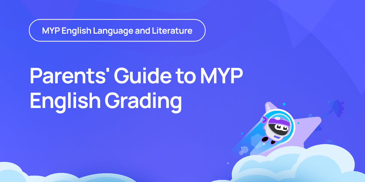 Parents' Guide to MYP English Grading