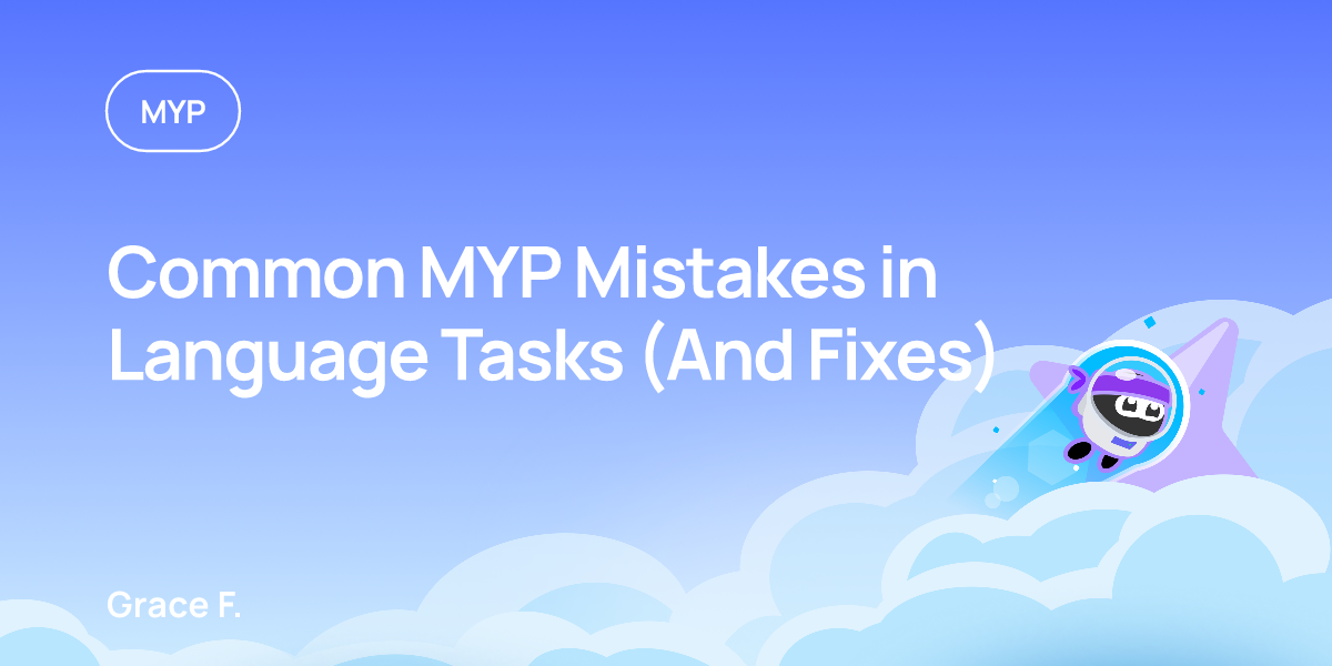 Common MYP Mistakes in Language Tasks (And Fixes)