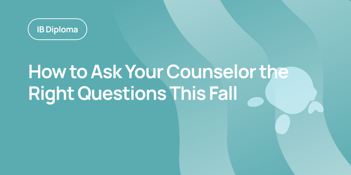 How to Ask Your Counselor the Right Questions This Fall