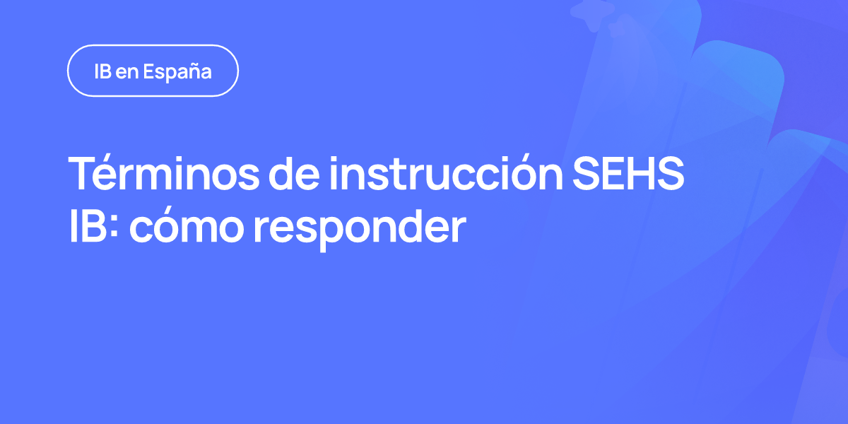Términos de instrucción SEHS IB: cómo responder