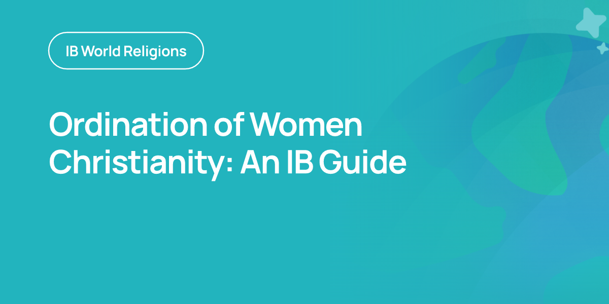 Ordination of Women Christianity: An IB Guide