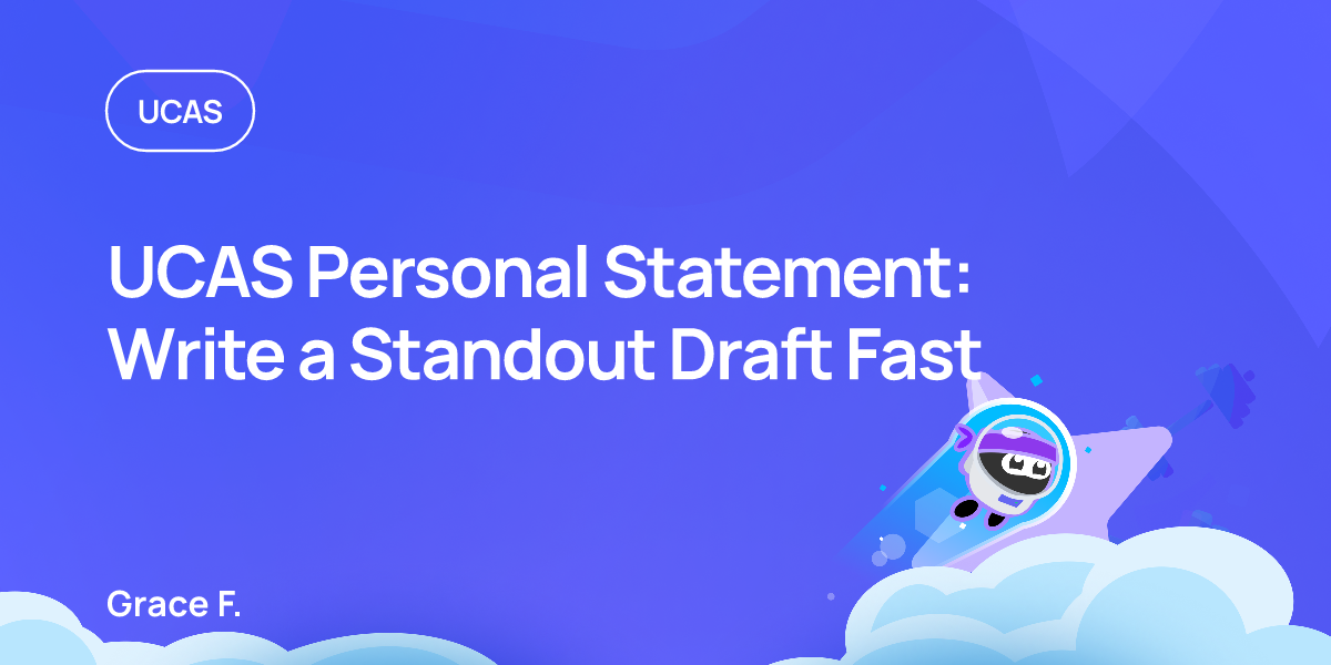 UCAS Personal Statement: Write a Standout Draft Fast