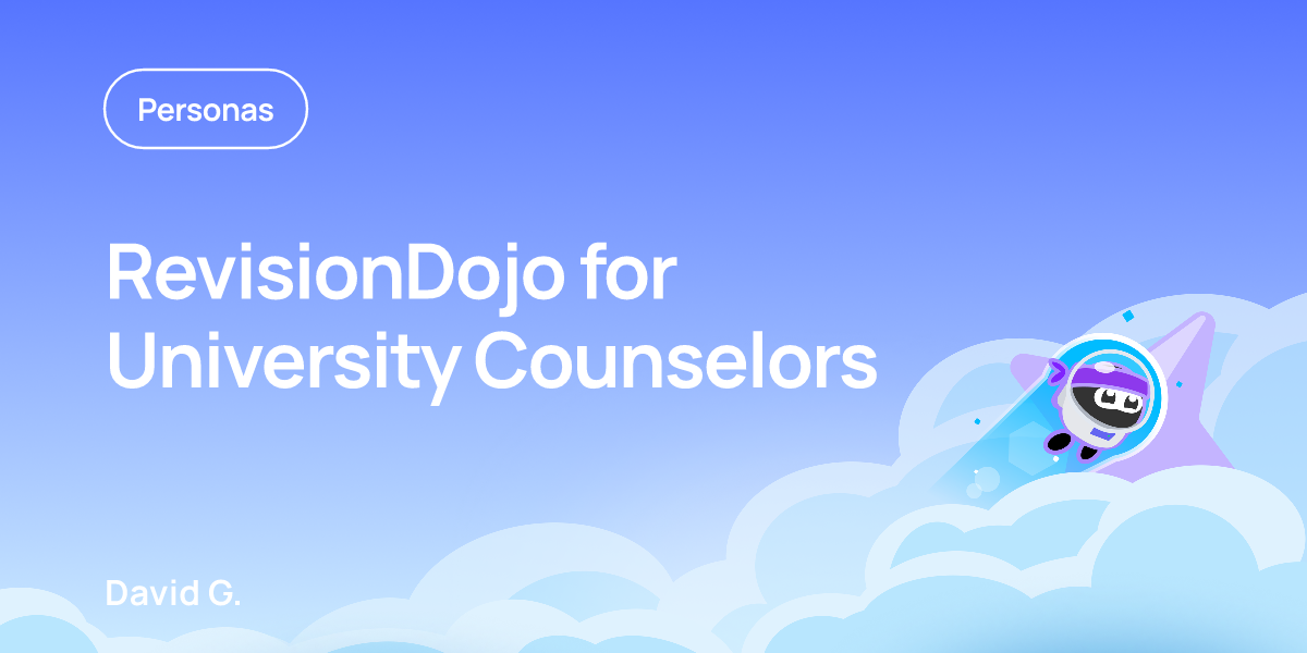 RevisionDojo for University Counselors