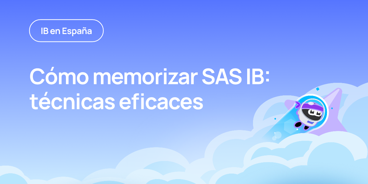 Cómo memorizar SAS IB: técnicas eficaces
