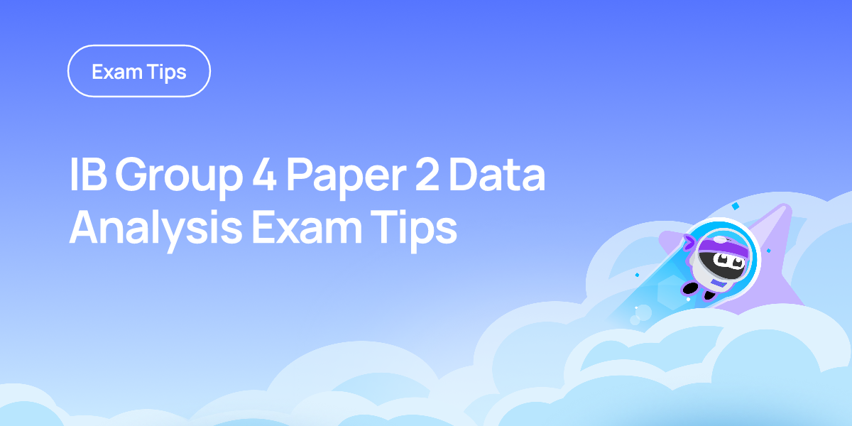IB Group 4 Paper 2 Data Analysis Exam Tips