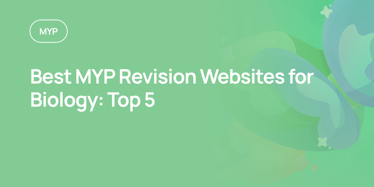 Best MYP Revision Websites for Biology: Top 5
