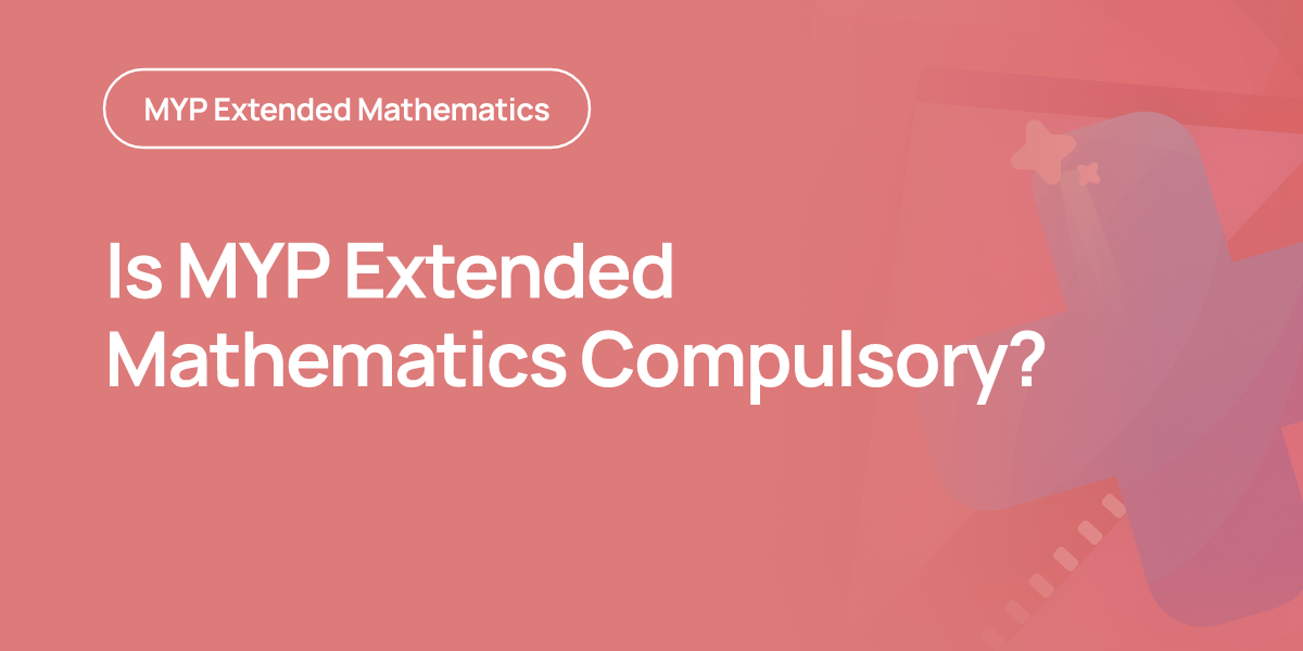 Is MYP Extended Mathematics Compulsory?