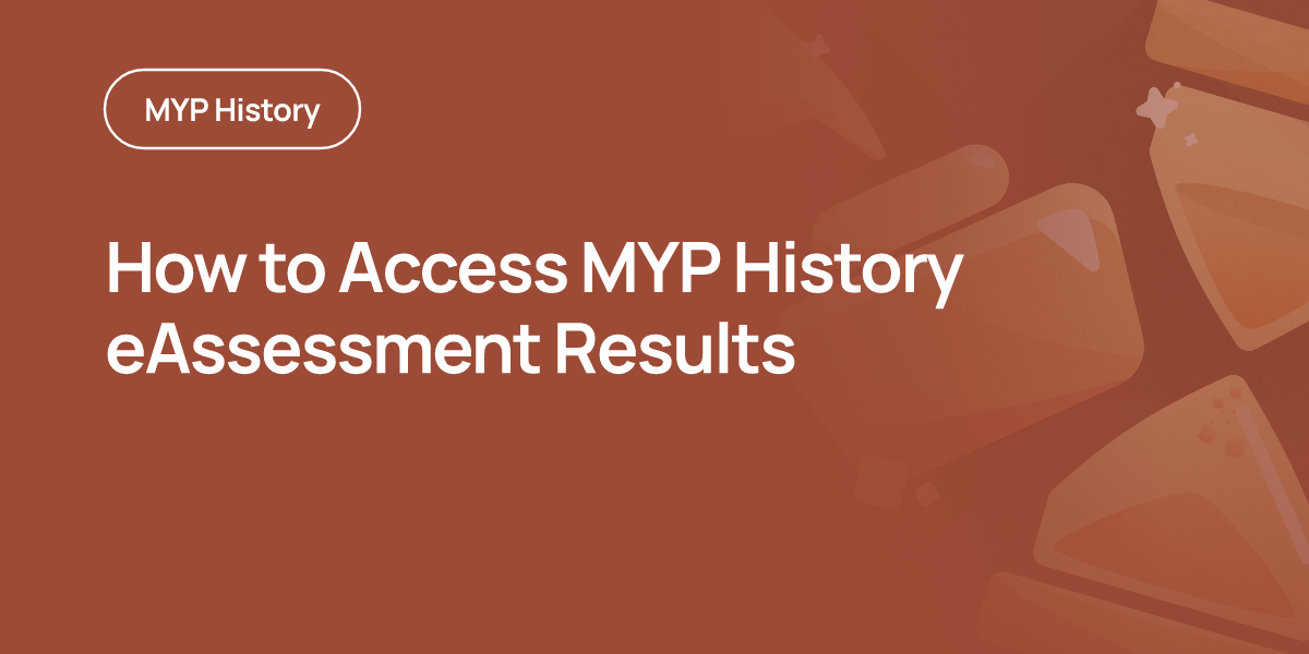 How to Access MYP History eAssessment Results