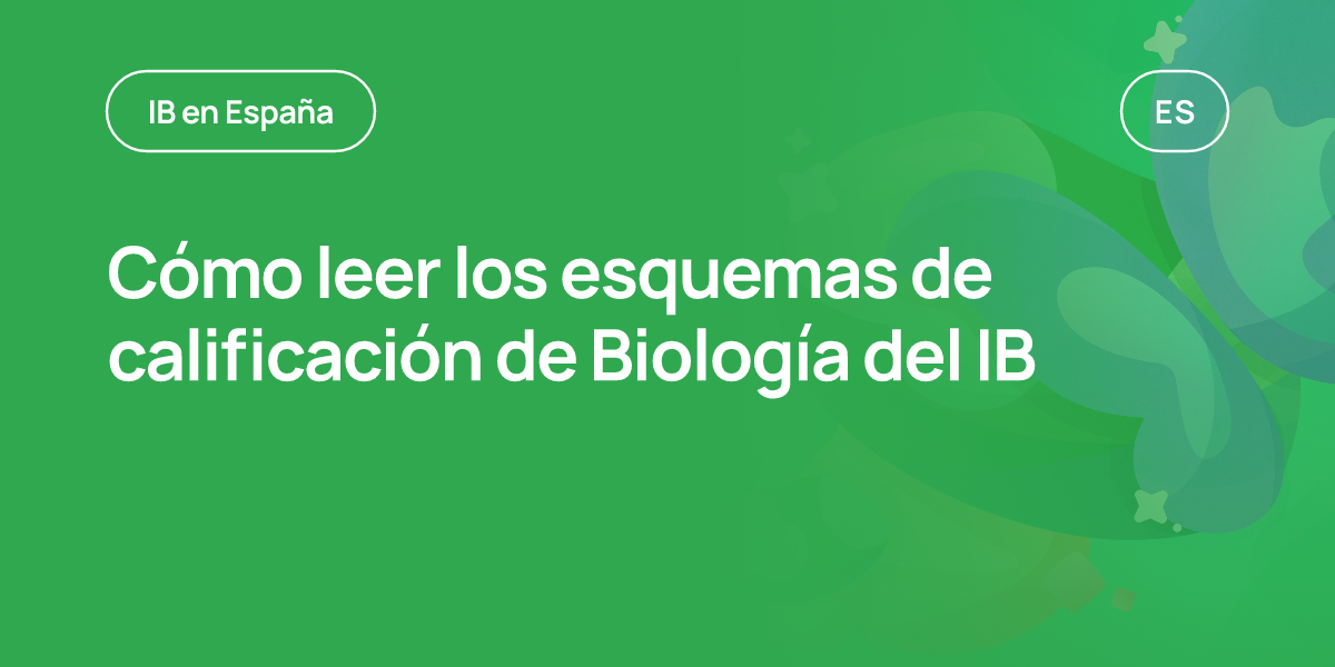 Cómo leer los esquemas de calificación de Biología del IB