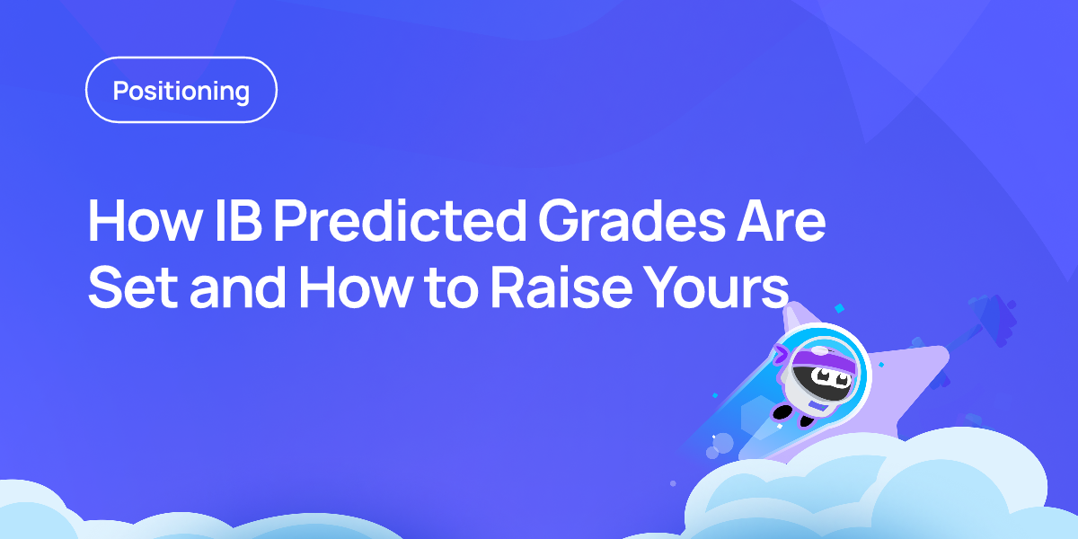 How IB Predicted Grades Are Set and How to Raise Yours