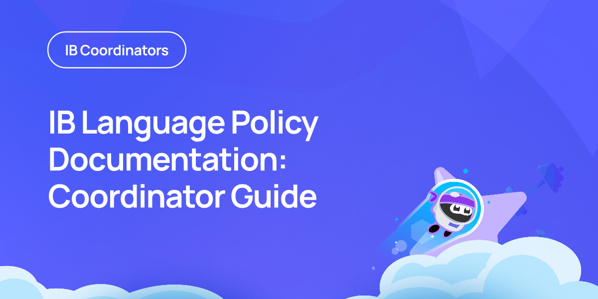 IB Language Policy Documentation: Coordinator Guide