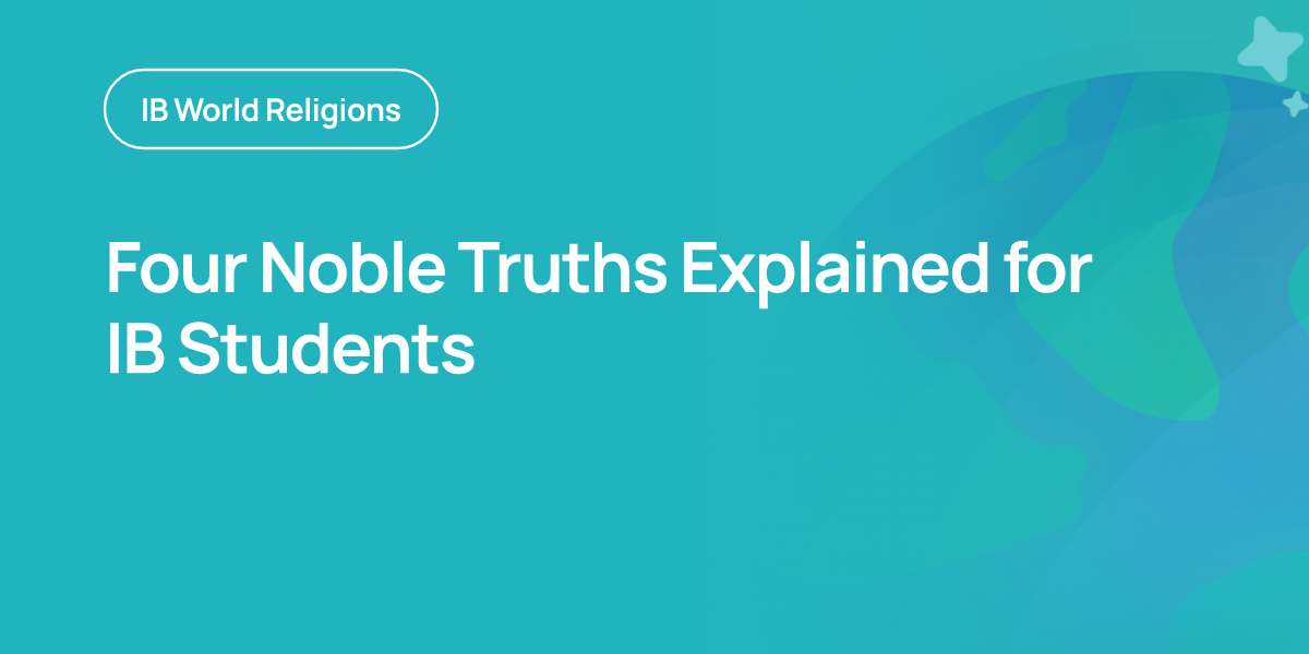 Four Noble Truths Explained for IB Students