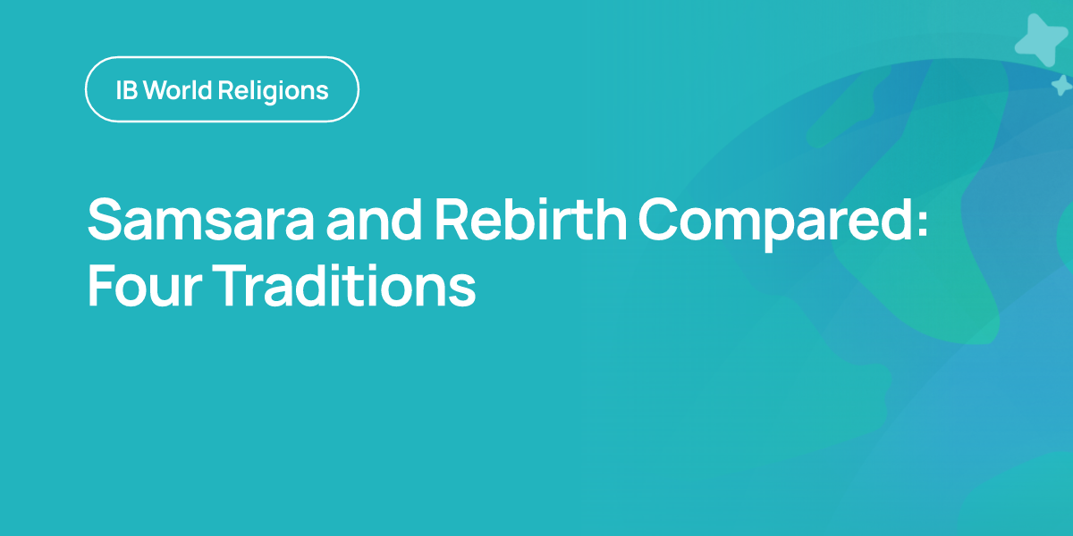 Samsara and Rebirth Compared: Four Traditions