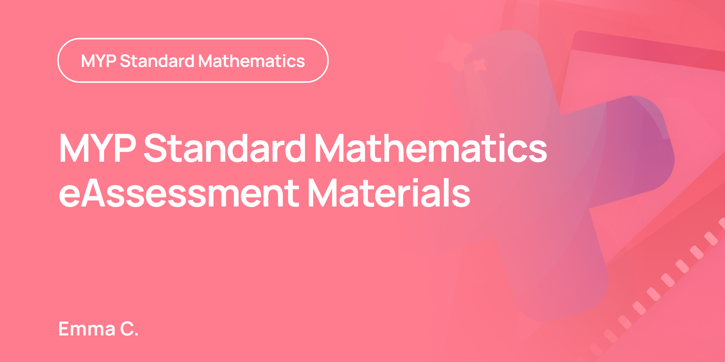 MYP Standard Mathematics eAssessment Materials | RevisionDojo