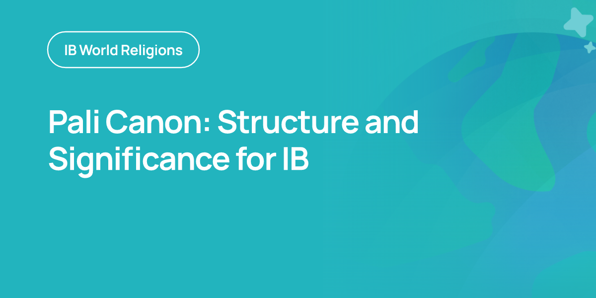 Pali Canon: Structure and Significance for IB