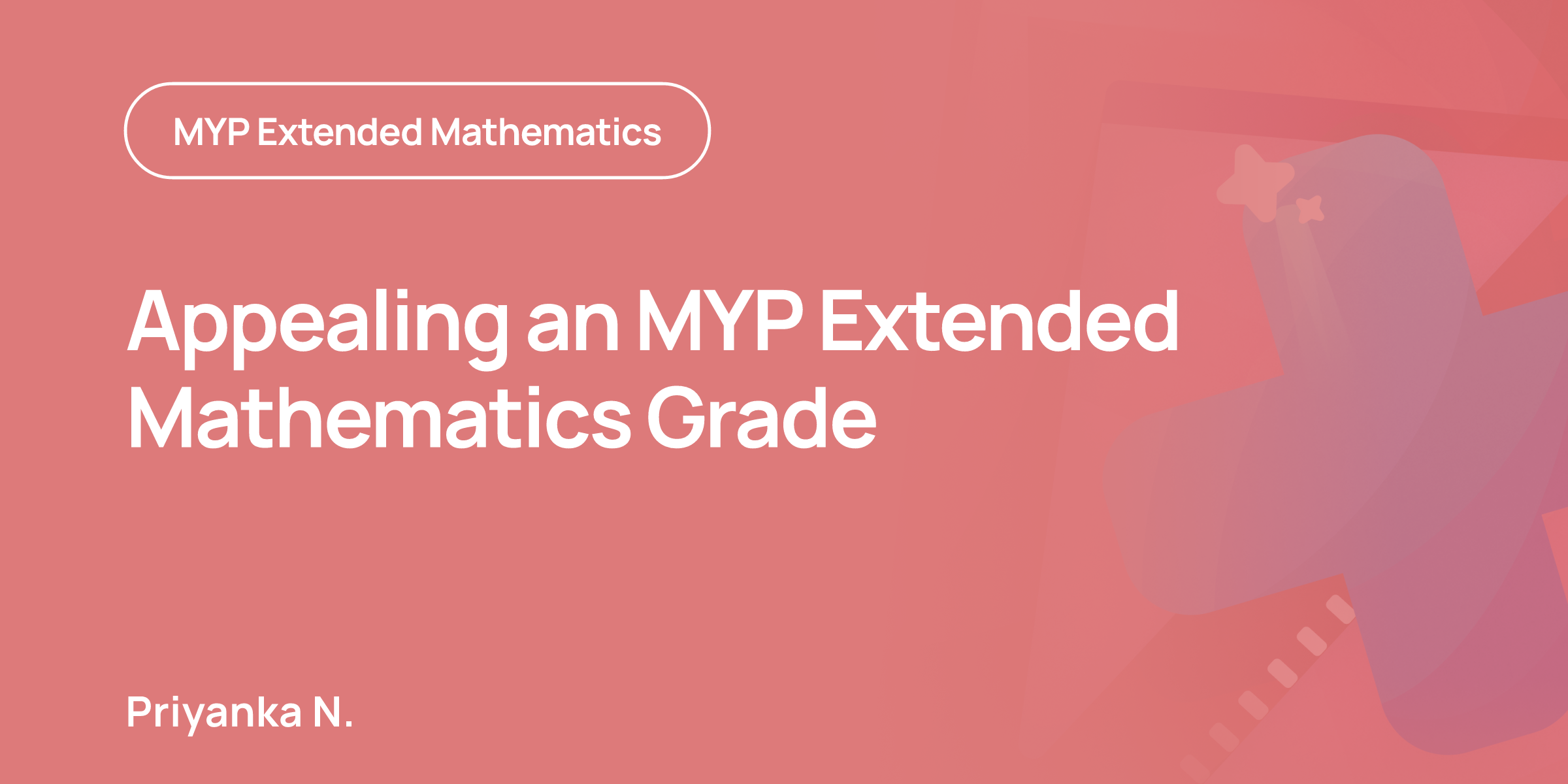 Math Menu Lesson Appealing an MYP Extended Mathematics Grade | RevisionDojo