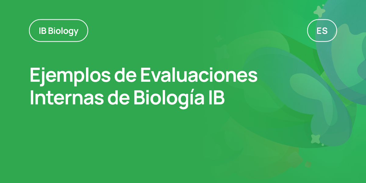 Ejemplos de Evaluaciones Internas de Biología IB
