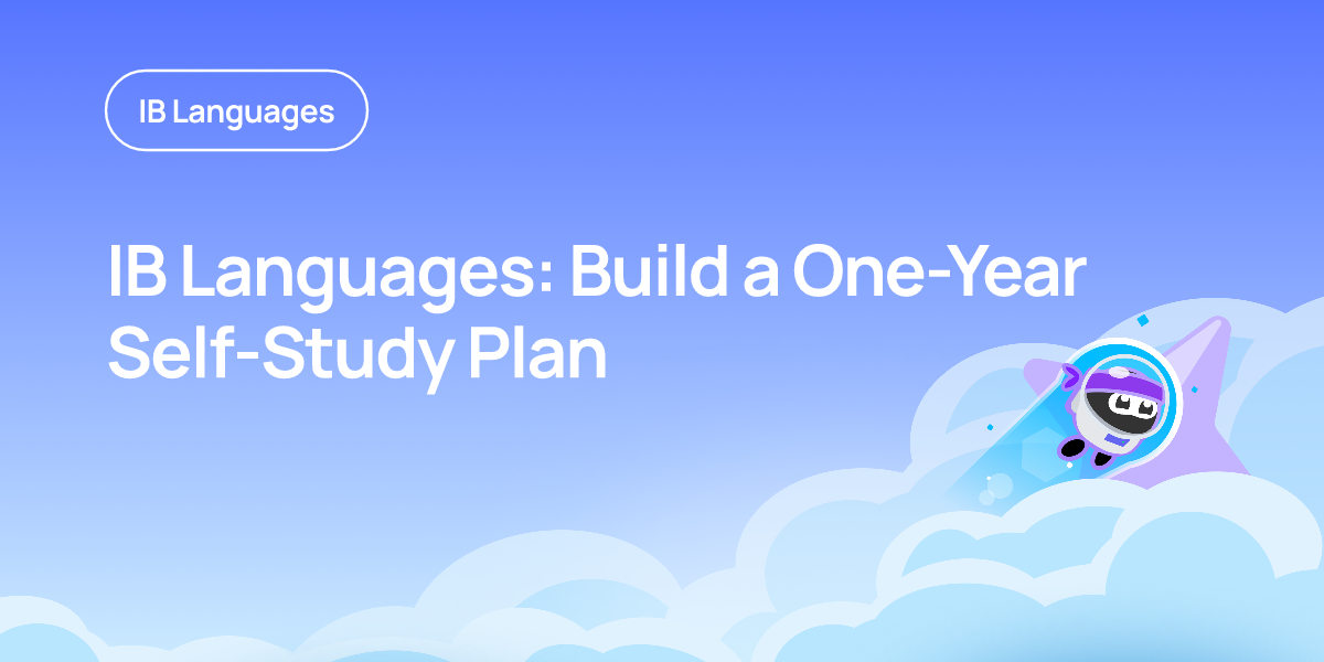 IB Languages: Build a One-Year Self-Study Plan