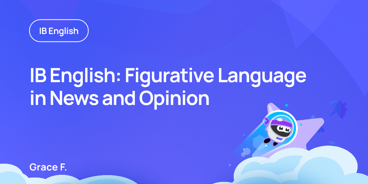 IB English: Figurative Language in News and Opinion