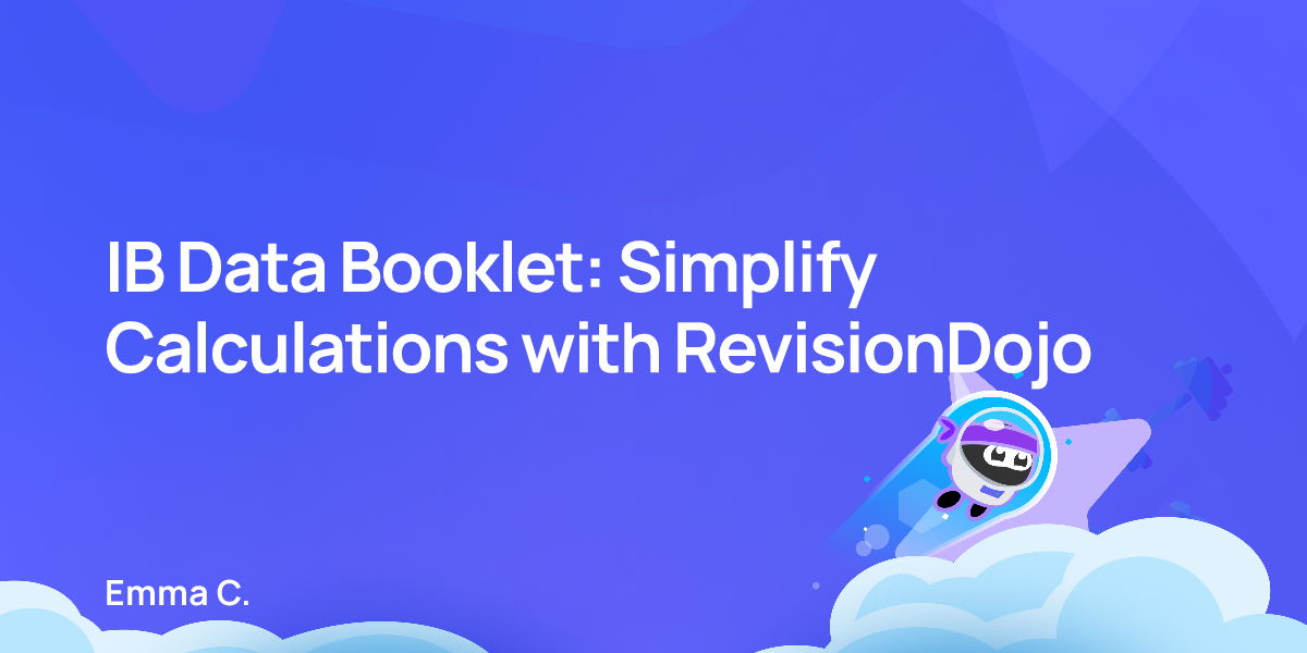 IB Data Booklet: Simplify Calculations with RevisionDojo
