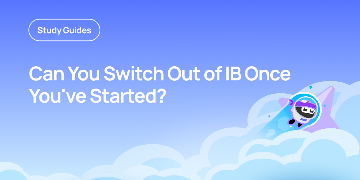 Can You Switch Out of IB Once You've Started?