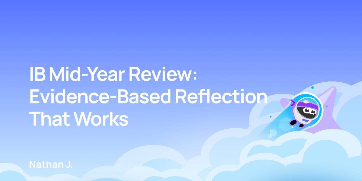 IB Mid-Year Review: Evidence-Based Reflection That Works