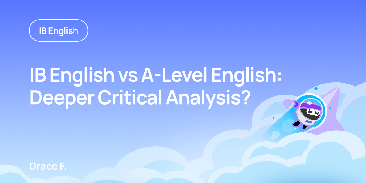 IB English vs A-Level English: Deeper Critical Analysis?