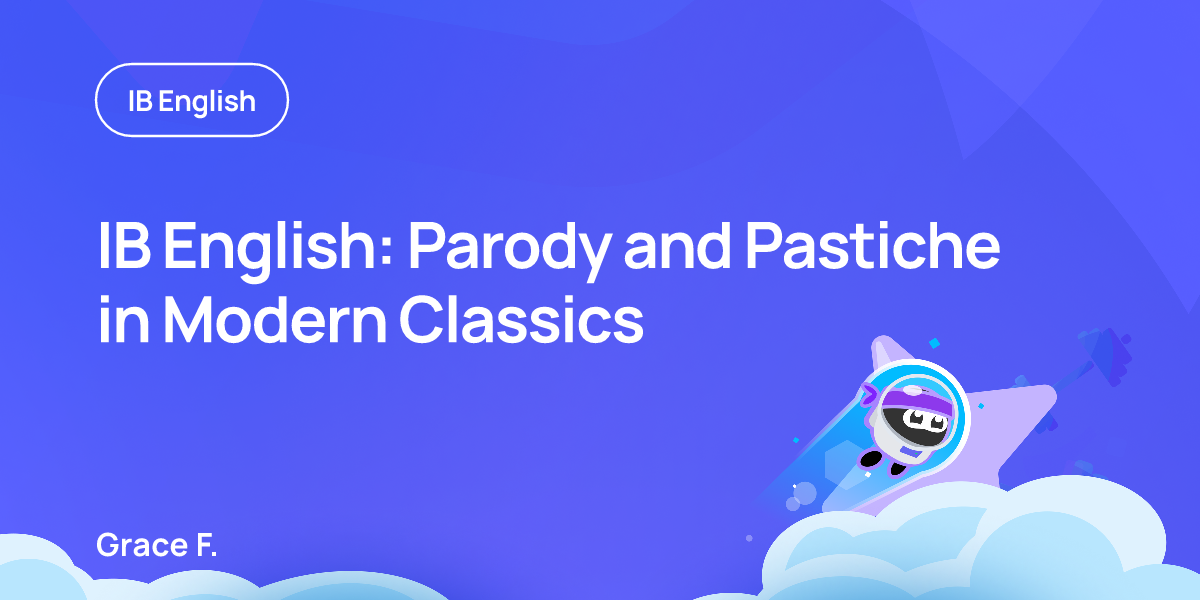 IB English: Parody and Pastiche in Modern Classics