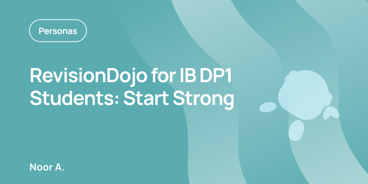 RevisionDojo for IB DP1 Students: Start Strong
