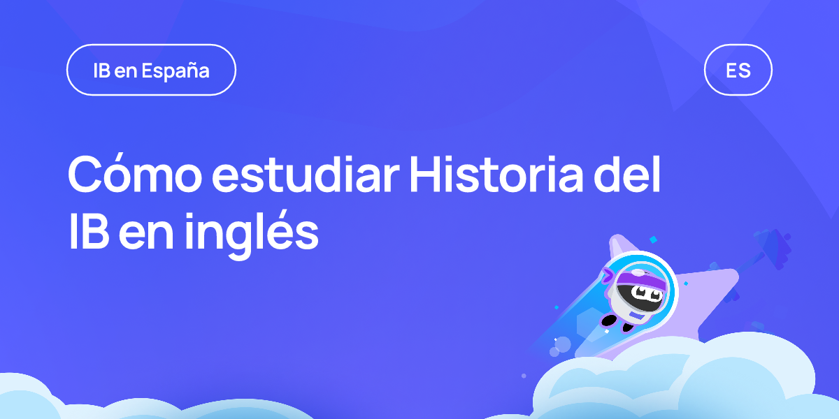 Cómo estudiar Historia del IB en inglés