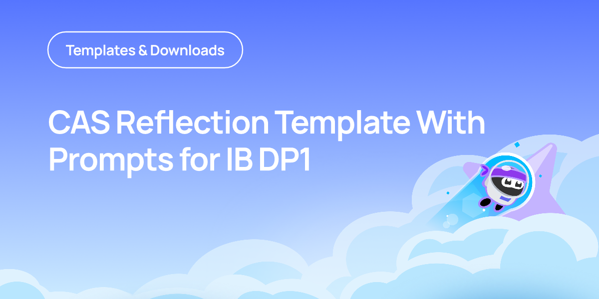 CAS Reflection Template With Prompts for IB DP1