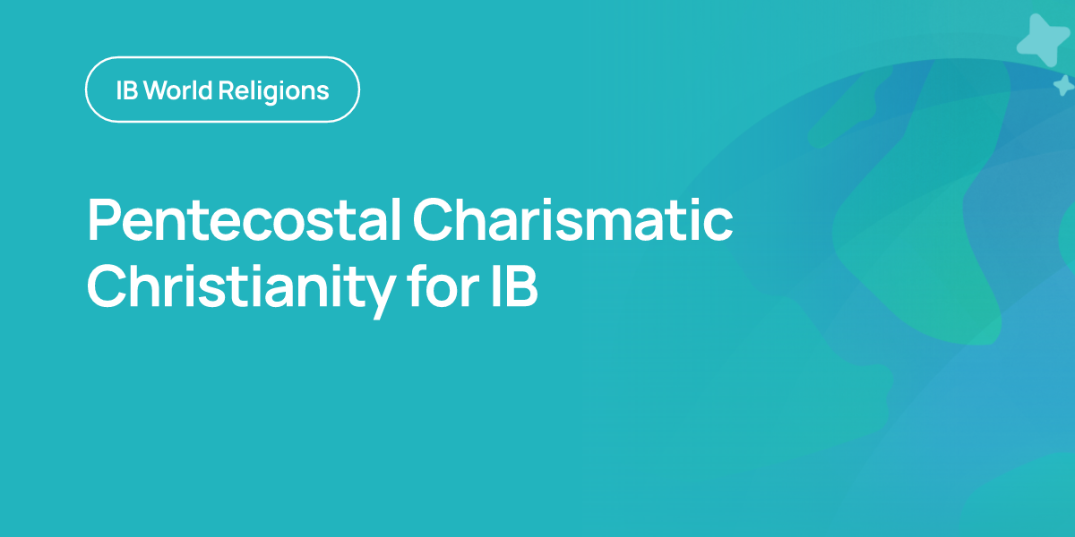 Pentecostal Charismatic Christianity for IB