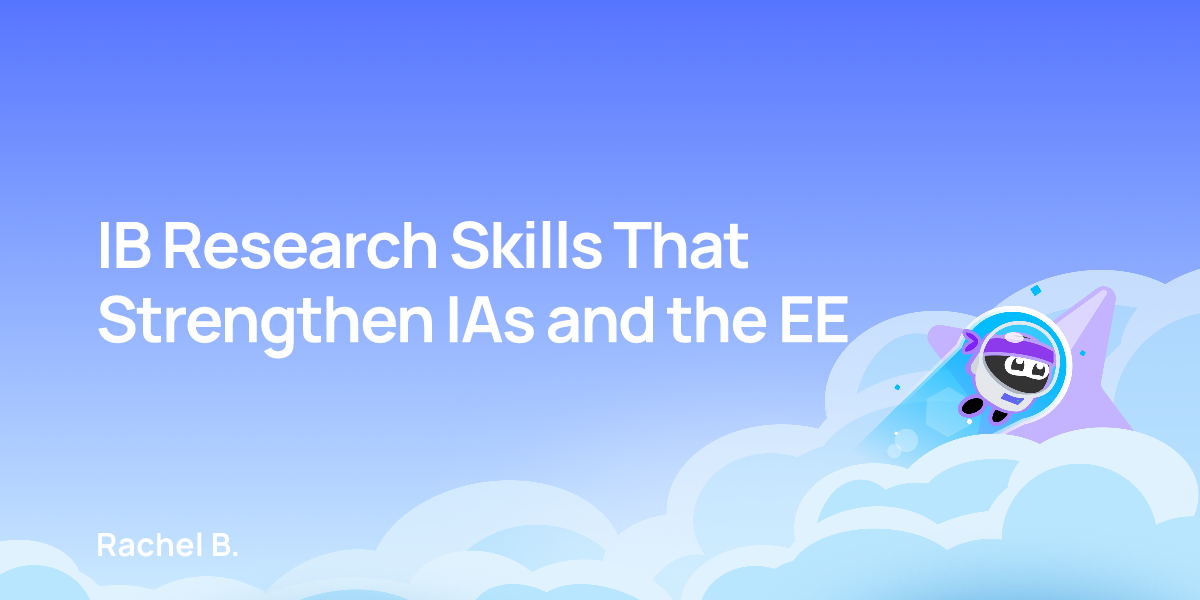 IB Research Skills That Strengthen IAs and the EE
