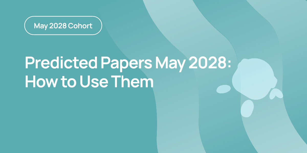 Predicted Papers May 2028: How to Use Them