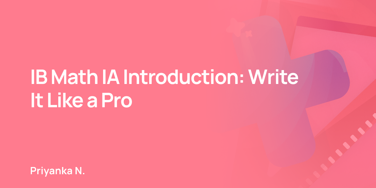 IB Math IA Introduction: Write It Like a Pro