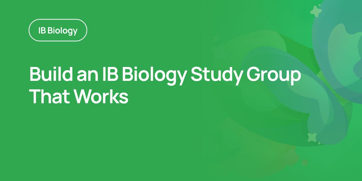 Build an IB Biology Study Group That Works
