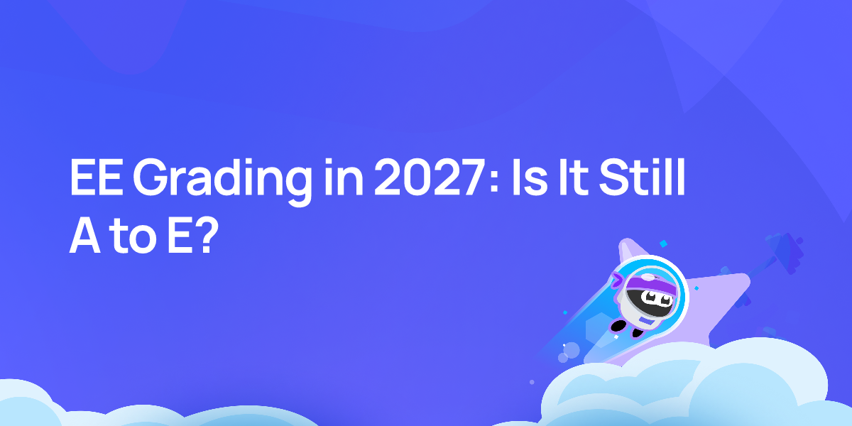 EE Grading in 2027: Is It Still A to E?