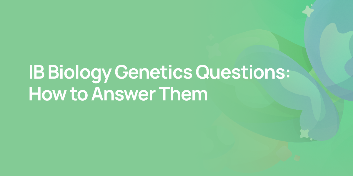 IB Biology Genetics Questions: How to Answer Them