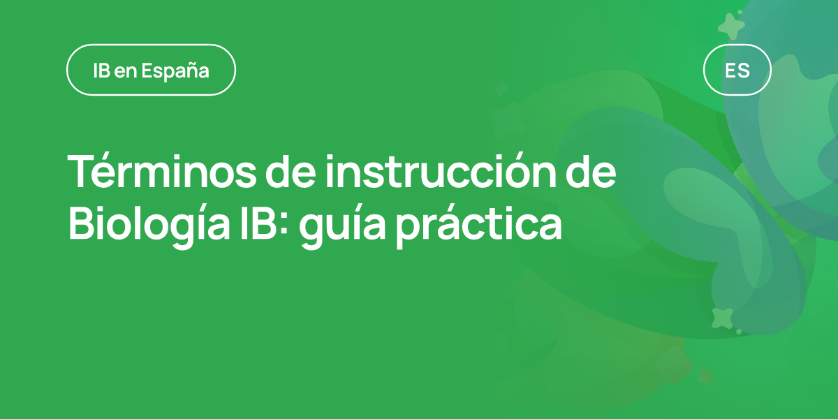 Términos de instrucción de Biología IB: guía práctica