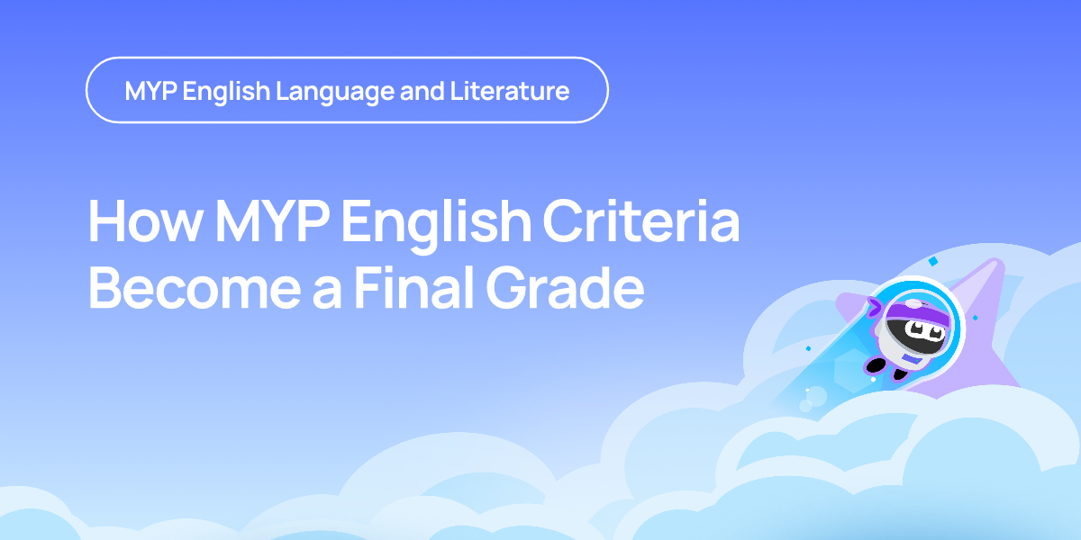 How MYP English Criteria Become a Final Grade
