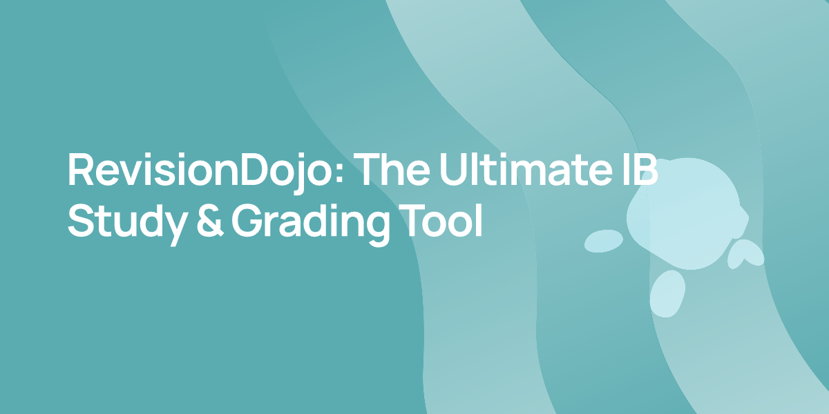 RevisionDojo: The Ultimate IB Study & Grading Tool