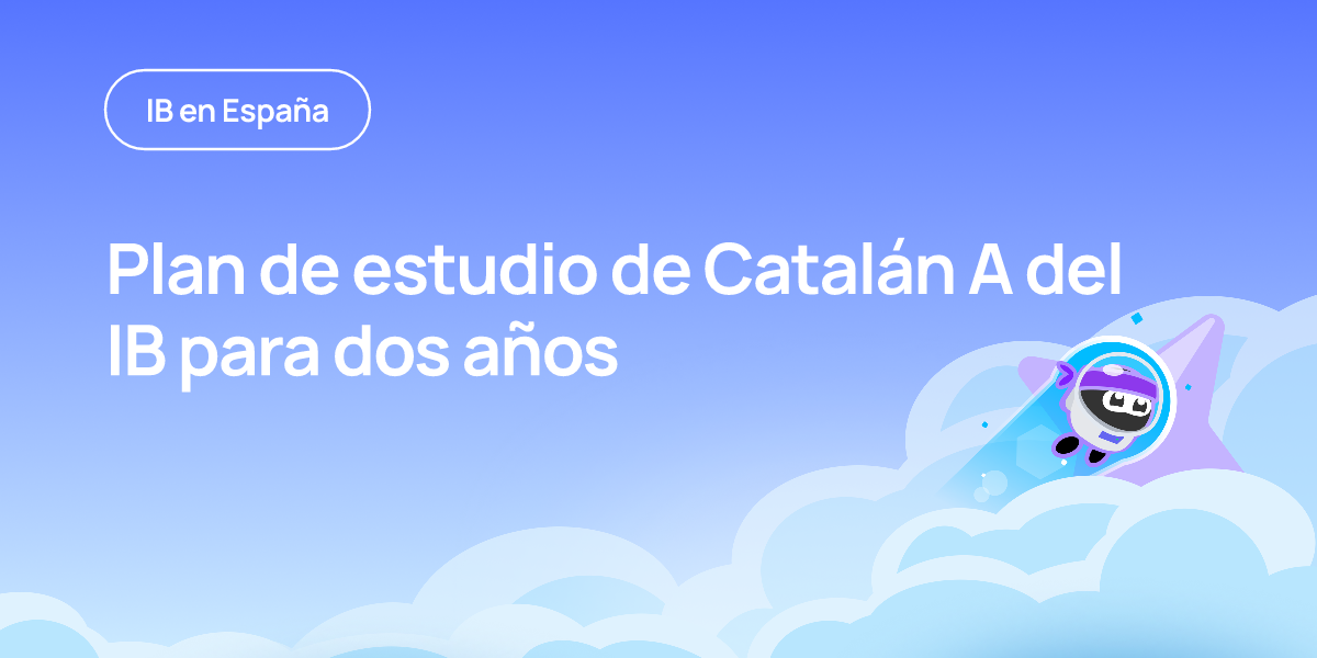 Plan de estudio de Catalán A del IB para dos años