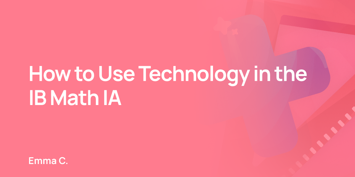 How to Use Technology in the IB Math IA