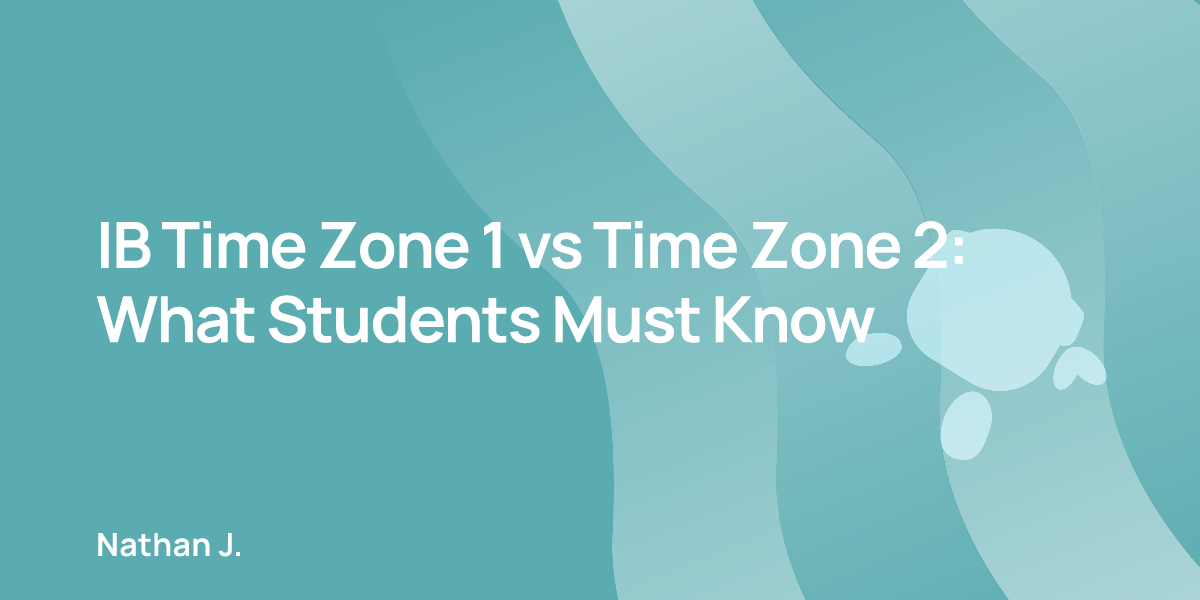 IB Time Zone 1 vs Time Zone 2: What Students Must Know