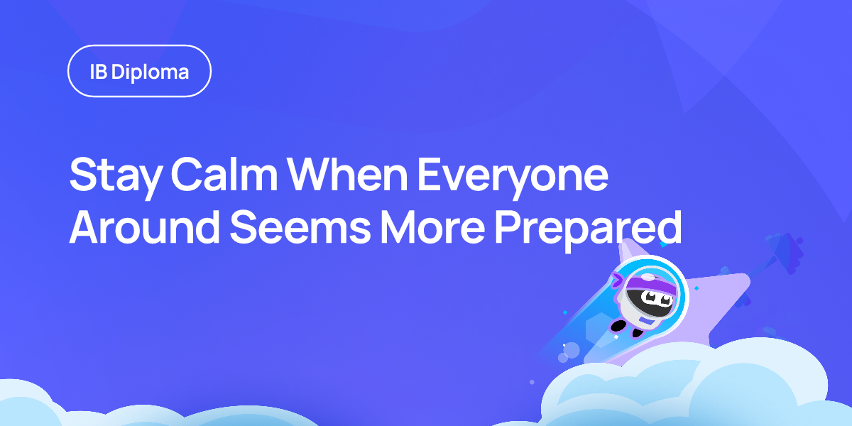 Stay Calm When Everyone Around Seems More Prepared